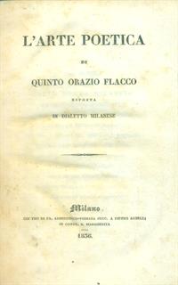 L'ARTE POETICA PRIMA EDIZIONE FLACCO QUINTO ORAZIO FR.SAMBRUNICO-VISMARA 1836 \ L'ARTE POETICA PRIMA EDIZIONE FLACCO QUINTO ORAZIO FR.SAMBRUNICO-VISMARA 1836 \